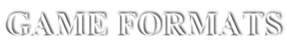 GAME FORMATS